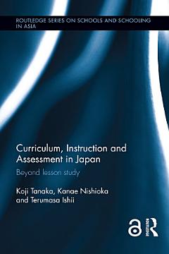 Curriculum, Instruction and Assessment in Japan