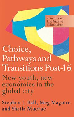 Choice, Pathways and Transitions Post-16