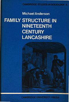 Family Structure in 19th Century Lancashire