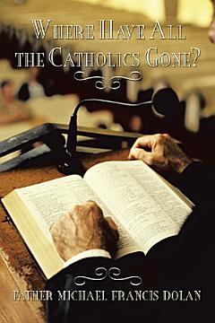 Where Have All the Catholics Gone?