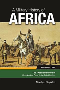 A Military History of Africa [3 volumes]