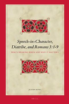 Speech-in-Character, Diatribe, and Romans 3:1-9