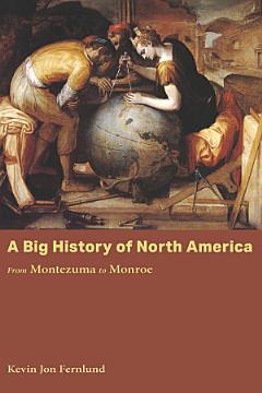 A Big History of North America