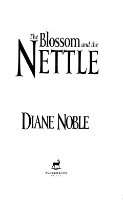 The Blossom and the Nettle