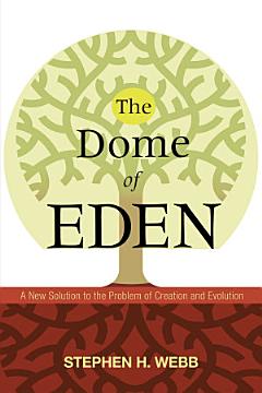 The Dome of Eden