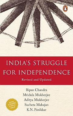 India\'s Struggle for Independence