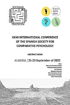 XXXII INTERNATIONAL CONFERENCE OF THE SPANISH SOCIETY FOR COMPARATIVE PSYCHOLOGY