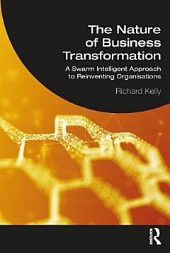 The Nature of Business Transformation