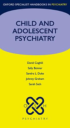 Child and Adolescent Psychiatry