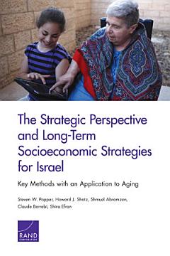 The Strategic Perspective and Long-Term Socioeconomic Strategies for Israel