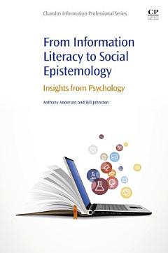 From Information Literacy to Social Epistemology