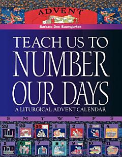 Teach Us to Number Our Days