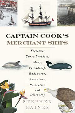 Captain Cook\'s Merchant Ships