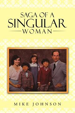 Saga of a Singular Woman