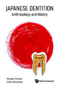 Japanese Dentition: Anthropology And History