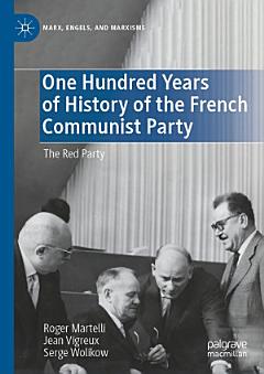 One Hundred Years of History of the French Communist Party