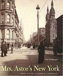 Mrs. Astor\'s New York