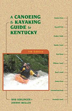 A Canoeing and Kayaking Guide to Kentucky