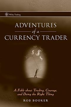 Adventures of a Currency Trader