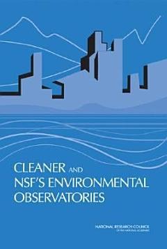 CLEANER and NSF\'s Environmental Observatories