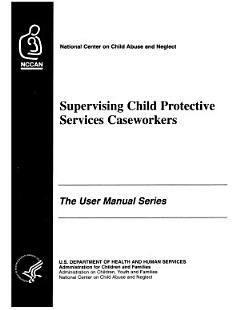 Supervising Child Protective Services Caseworkers