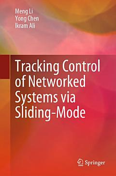 Tracking Control of Networked Systems via Sliding-Mode