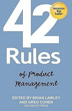 42 Rules of Product Management