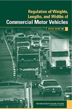 Regulation of Weights, Lengths, and Widths of Commercial Motor Vehicles