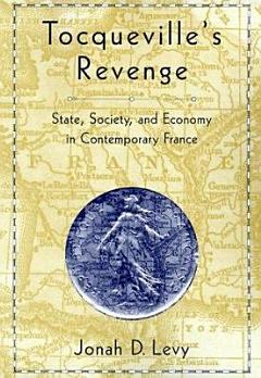 Tocqueville\'s Revenge