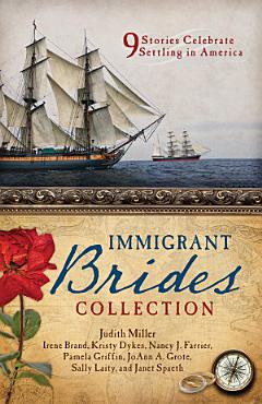 The Immigrant Brides Collection