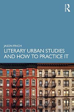 Literary Urban Studies and How to Practice It