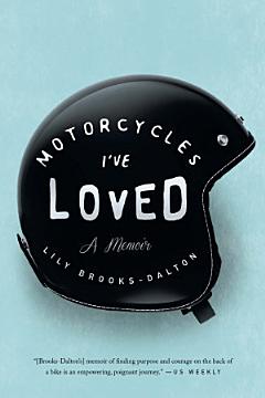 Motorcycles I\'ve Loved