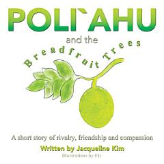 Poli`Ahu and the Breadfruit Trees