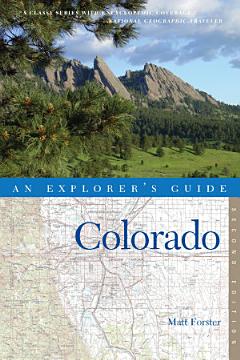 Explorer\'s Guide Colorado (Second Edition) (Explorer\'s Complete)