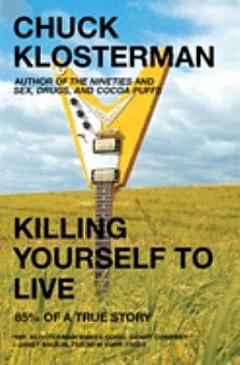 Killing Yourself to Live