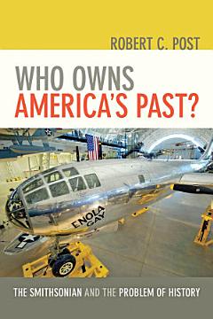 Who Owns America\'s Past?