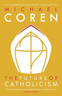 The Future of Catholicism