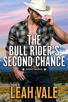 The Bull Rider\'s Second Chance