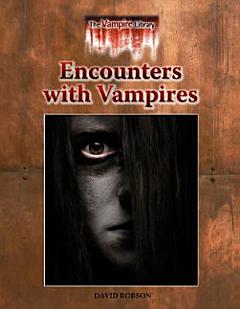 Encounters with Vampires