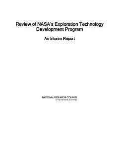 Review of NASA\'s Exploration Technology Development Program