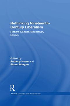 Rethinking Nineteenth-Century Liberalism