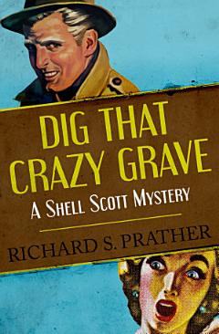 Dig That Crazy Grave