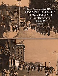 Nassau County, Long Island, in Early Photographs, 1869-1940