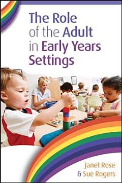 EBOOK: The Role of the Adult in Early Years Settings