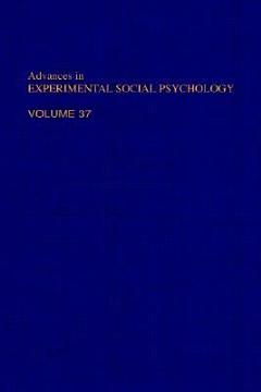 Advances in Experimental Social Psychology