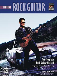 Complete Rock Guitar Method: Beginning Rock Guitar