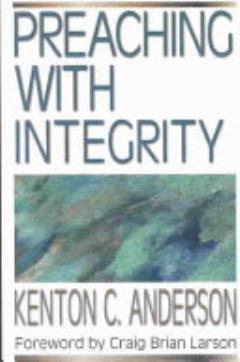 Preaching with Integrity