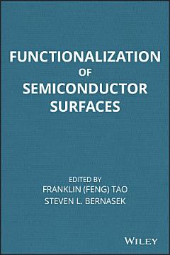 Functionalization of Semiconductor Surfaces