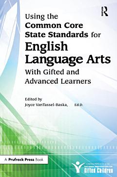 Using the Common Core State Standards for English Language Arts With Gifted and Advanced Learners