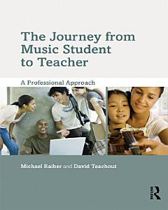 The Journey from Music Student to Teacher